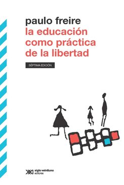 Portada de La educación como práctica de libertad
